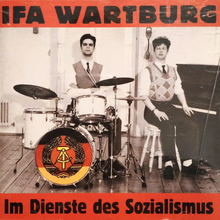 IFA Wartburg – <cite>Im Dienste des Sozialismus</cite> album art